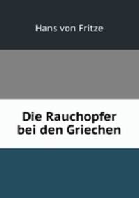 Die Rauchopfer bei den Griechen