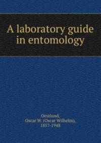 A laboratory guide in entomology