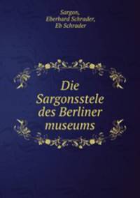 Die Sargonsstele des Berliner museums