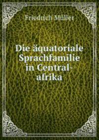 Die aquatoriale Sprachfamilie in Central-afrika
