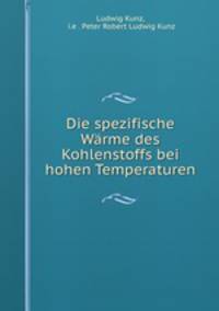 Die spezifische Warme des Kohlenstoffs bei hohen Temperaturen.
