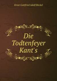 Die Todtenfeyer Kant