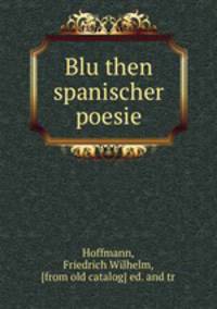 Blu?then spanischer poesie