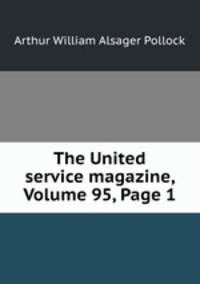 The United service magazine, Volume 95, Page 1