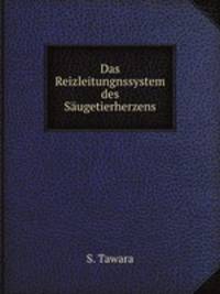 Das Reizleitungnssystem des Sugetierherzens