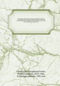 Dio`s Rome; an historical narrative originally composed in Greek during the reigns of Septimus Severus, Geta and Caracalla, Macrinus, Elagabalus and Alexander Severus: and now presented in English form. 6