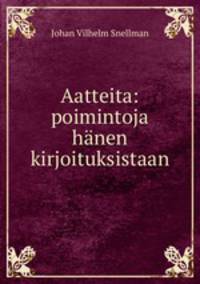 Aatteita: poimintoja hanen kirjoituksistaan