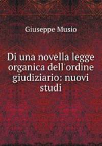 Di una novella legge organica dell