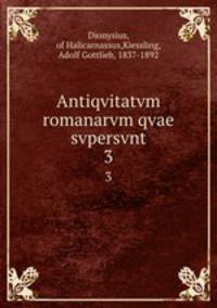 Antiqvitatvm romanarvm qvae svpersvnt. 3