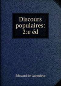 Discours populaires: 2:e ed.