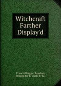Witchcraft Farther Display