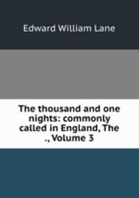 The thousand and one nights: commonly called in England, The ., Volume 3