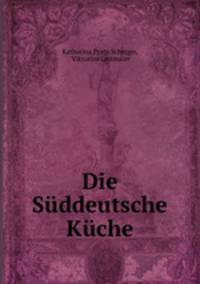 Die Suddeutsche Kuche
