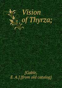 Vision of Thyrza;