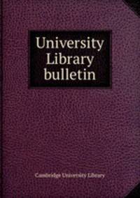 University Library bulletin
