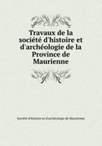 Travaux de la societe d