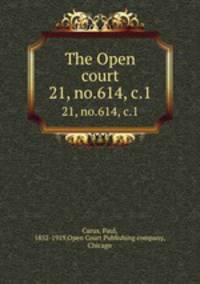 The Open court. 21, no.614, c.1