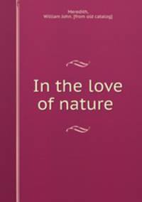 In the love of nature