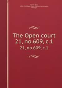 The Open court. 21, no.609, c.1