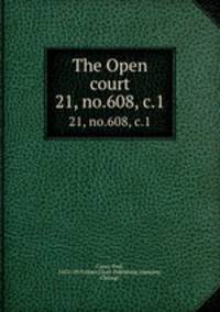 The Open court. 21, no.608, c.1