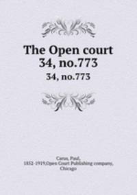 The Open court. 34, no.773