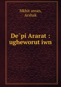 De?pi Ararat : ugheworut?iwn