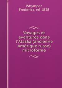 Voyages et aventures dans l