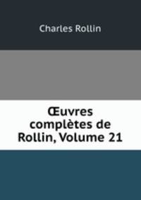 ?uvres completes de Rollin, Volume 21