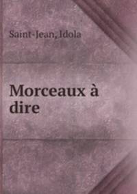 Morceaux a dire