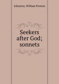Seekers after God; sonnets