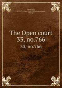 The Open court. 33, no.766
