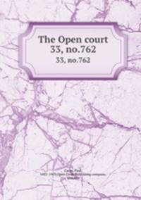 The Open court. 33, no.762