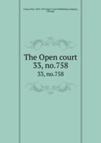 The Open court. 33, no.758