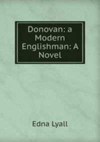 Donovan: a Modern Englishman: A Novel