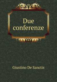 Due conferenze