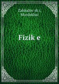 Fizik?e