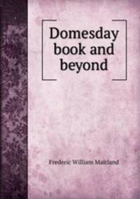 Domesday book and beyond