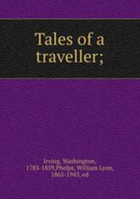 Tales of a traveller;