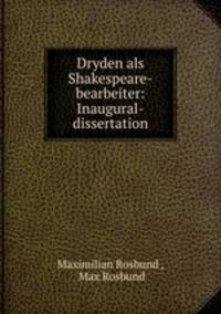 Dryden als Shakespeare-bearbeiter: Inaugural-dissertation
