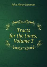 Tracts for the times, Volume 3
