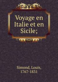 Voyage en Italie et en Sicile;