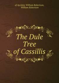 The Dule Tree of Cassillis