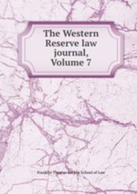 The Western Reserve law journal, Volume 7