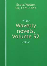 Waverly novels, Volume 32