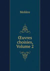 ?uvres choisies, Volume 2