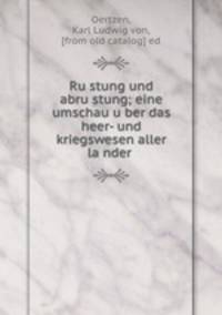 Ru?stung und abru?stung; eine umschau u?ber das heer- und kriegswesen aller la?nder