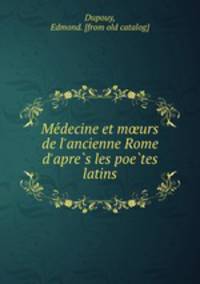 Me?decine et m?urs de l