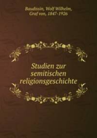 Studien zur semitischen religionsgeschichte