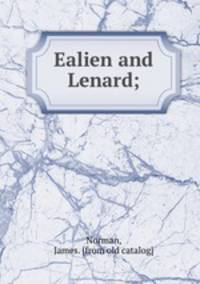 Ealien and Lenard;