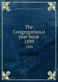 The Congregational year-book. 1899